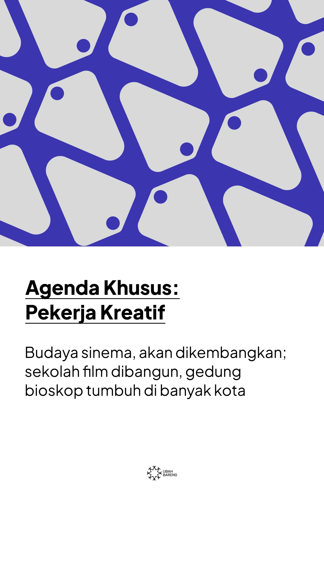 News template in blue and white: “Agenda khusus: pekerja kreatif”, cinema culture to be developed, film schools built and cinemas in many cities